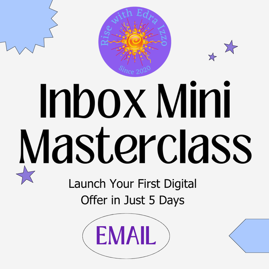 Mini-Masterclass in Your Inbox: Launch Your First Digital Offer in Just 5 Days